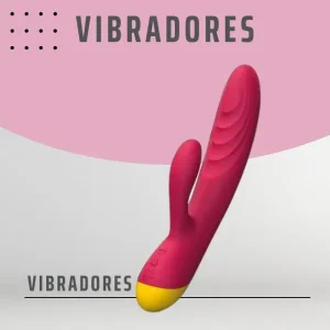 Vibradores